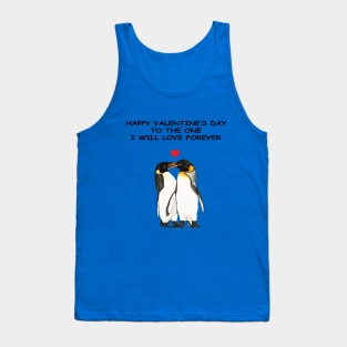 Happy Valentine to the one I will love forever Tank Top